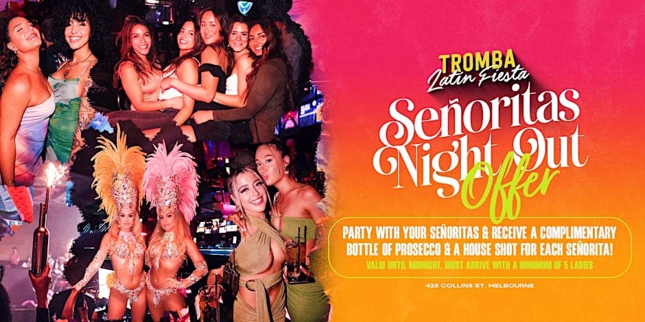 Tromba Latin Fiesta Senorita's Night Out Offer