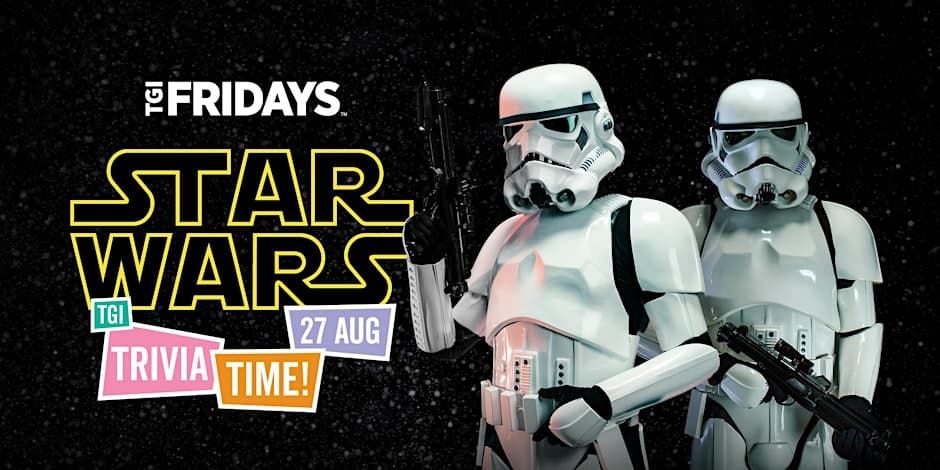 THE FORCE: A trivia tribute to Star Wars [SURFERS PARADISE] at TGI Fridays