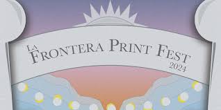 La Frontera Print Fest 2024 Panoramic Print Day
